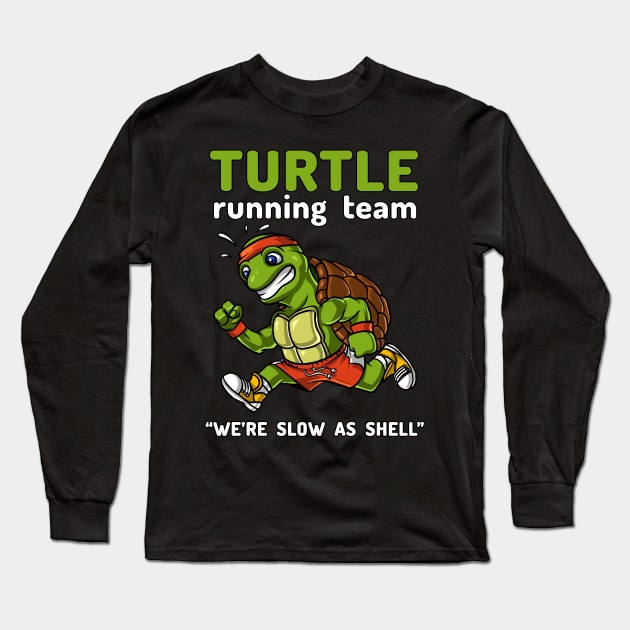 Turtle Running Team Long Sleeve T-Shirt by underheaven